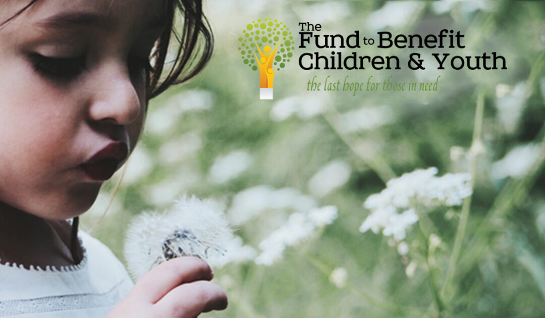 The Fund to Benefit Children & Youth