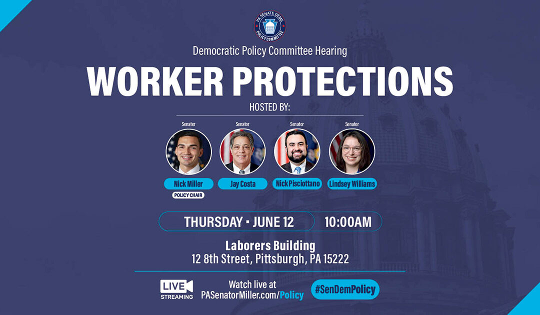 Worker Protections Hearing - June 12, 2025