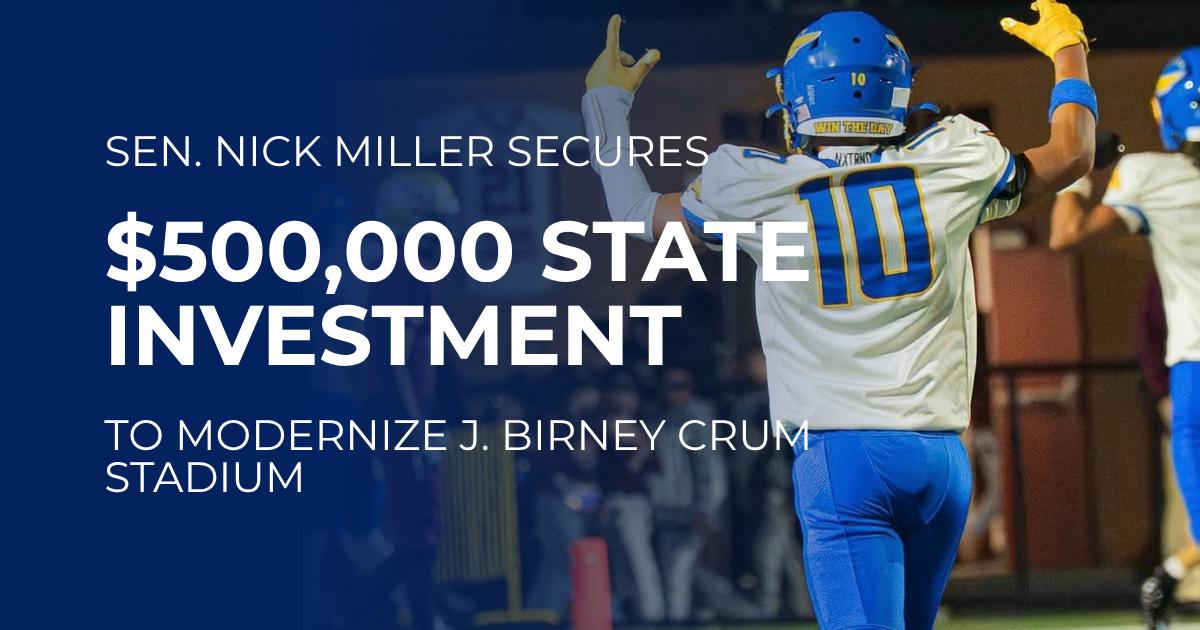 Sen. Nick Miller Secures $500,000 State Investment to Modernize J. Birney Crum Stadium